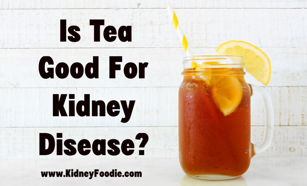 kidney friendly tea