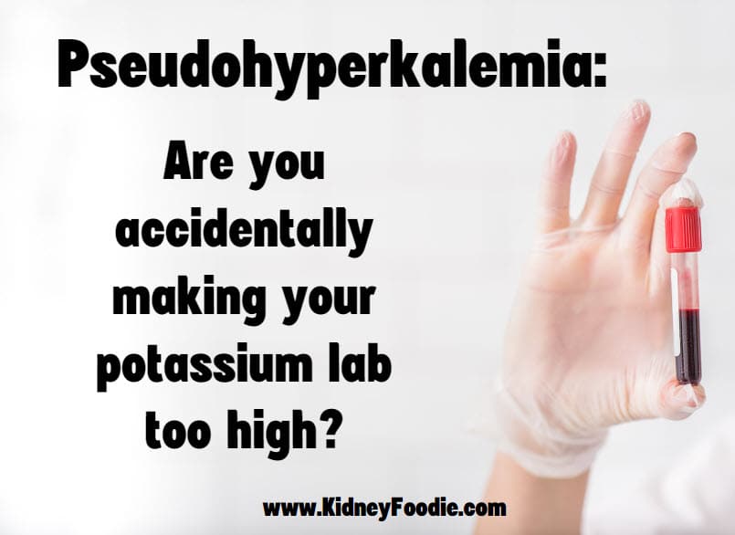causes of pseudohyperkalemia and CKD