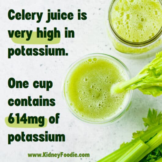 celery juice is very high in potassium