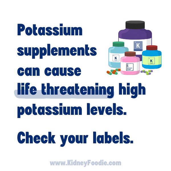 Potassium supplements can raise potassium levels