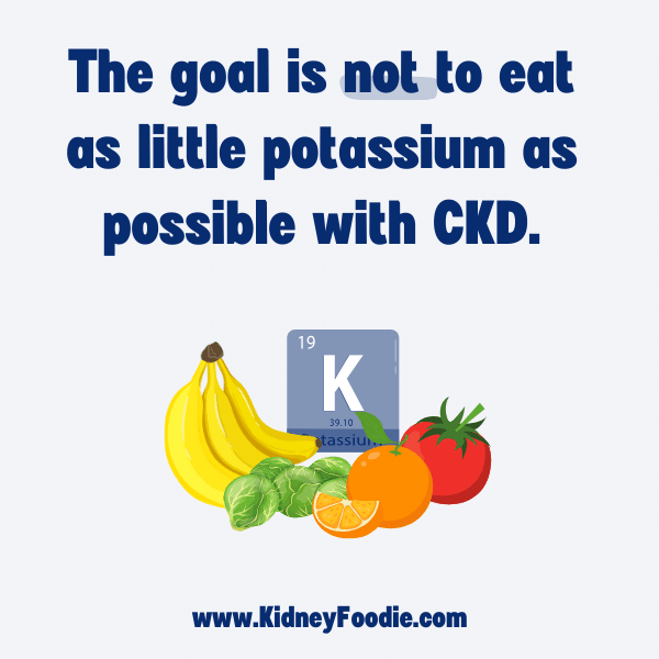 CKD goal is not zero potassium